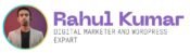 Rahul kumar Digital Marketar and wordpress expart . khedarpur